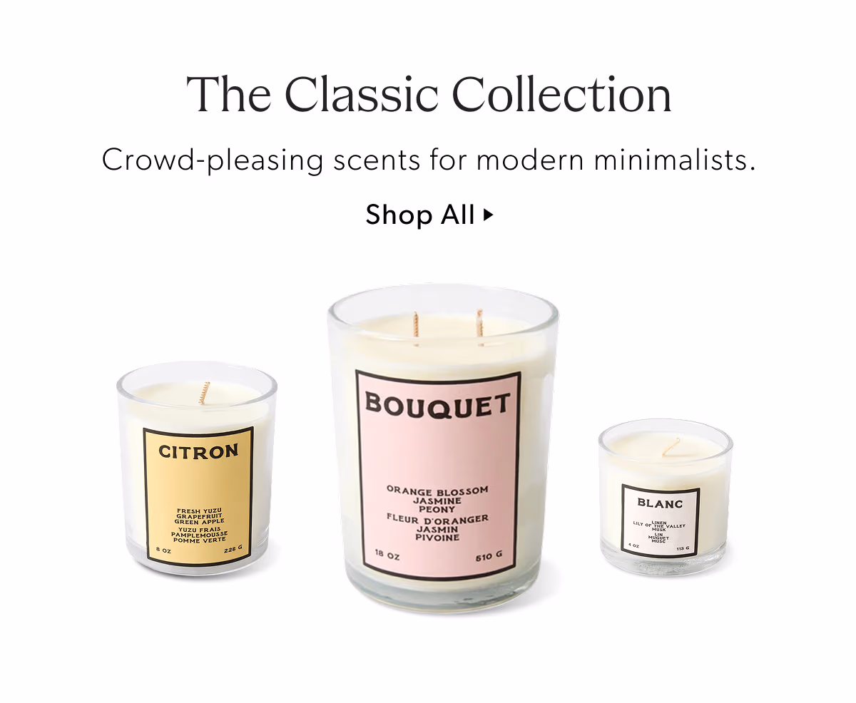 The Classic Collection | Crowd-pleasing scents for modern minimalists.