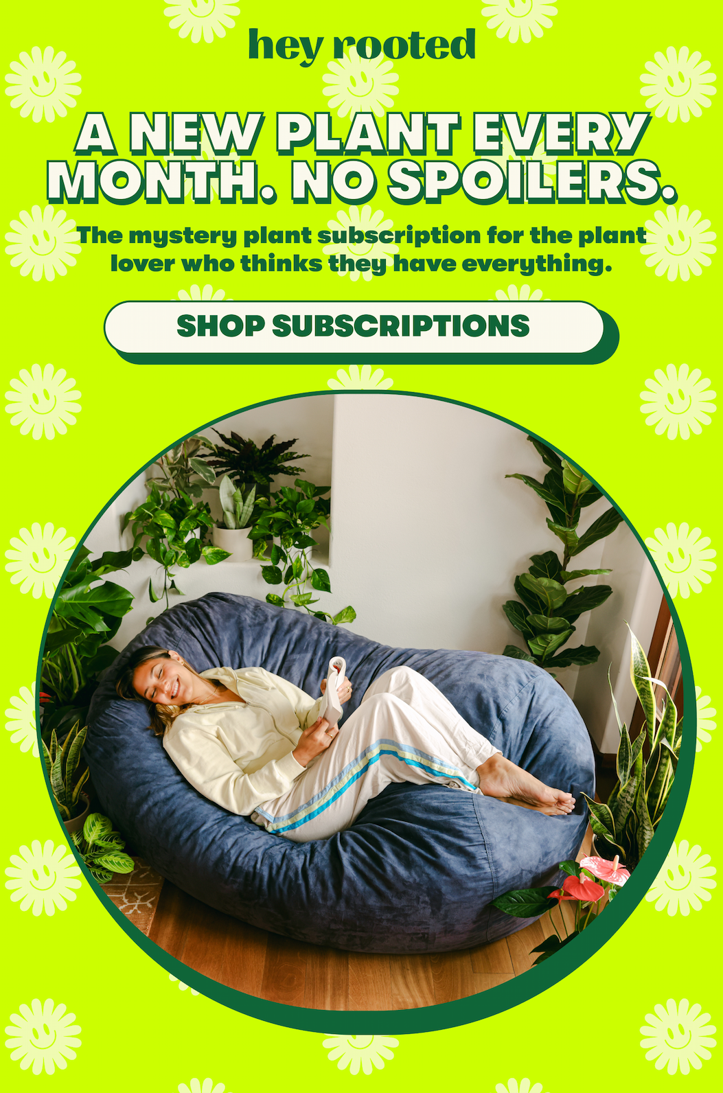 a new plant every month. no spoilers. 