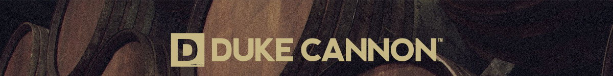 The Duke Cannon 