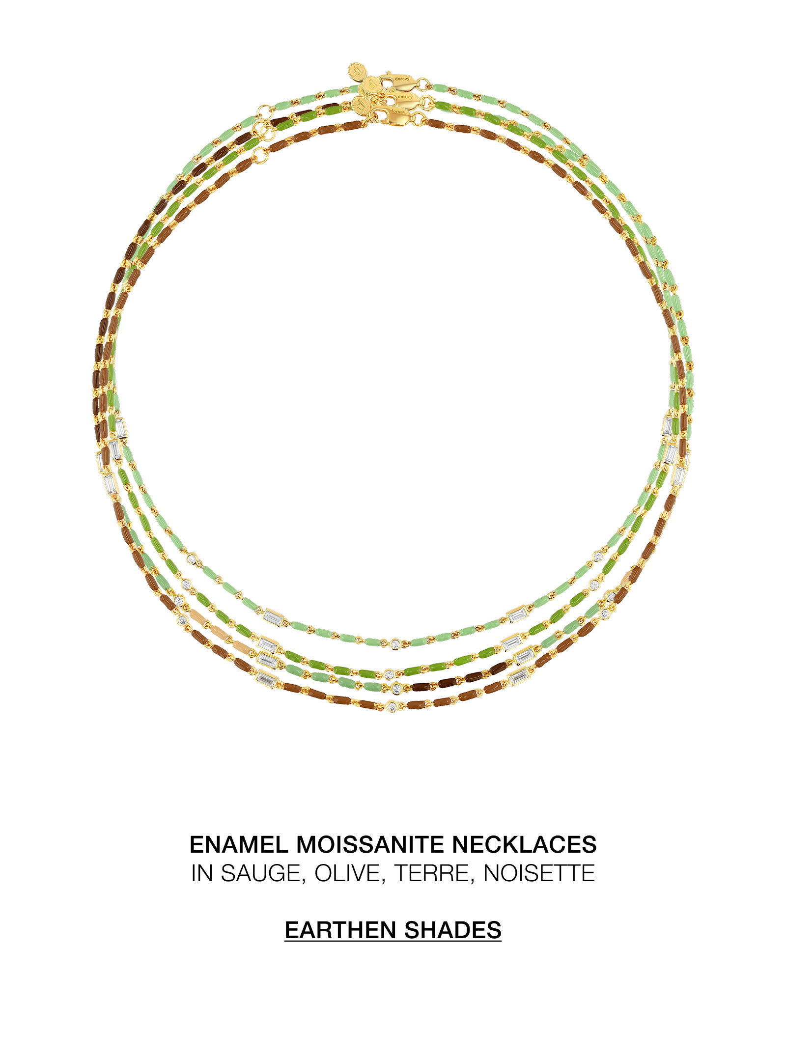 ENAMEL MOISSANITE NECKLACES IN SAUGE, OLIVE, TERRE, NOISETTE. EARTHEN SHADES