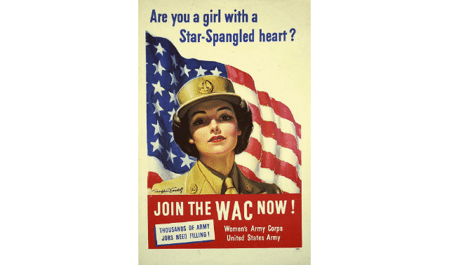 Vintage recruitment poster for the Women's Army Corps (WAC) with the text: "Are you a girl with a Star-Spangled heart? Join the WAC now! Thousands of Army jobs need filling!” depicting a woman in uniform.