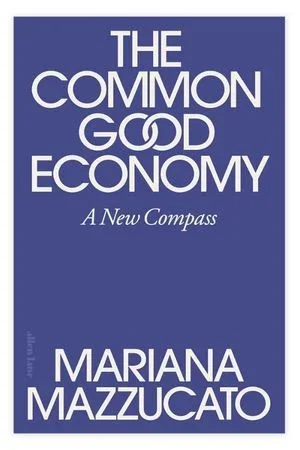 The Common Good Economy