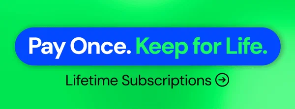 Pay Once. Keep for Life.