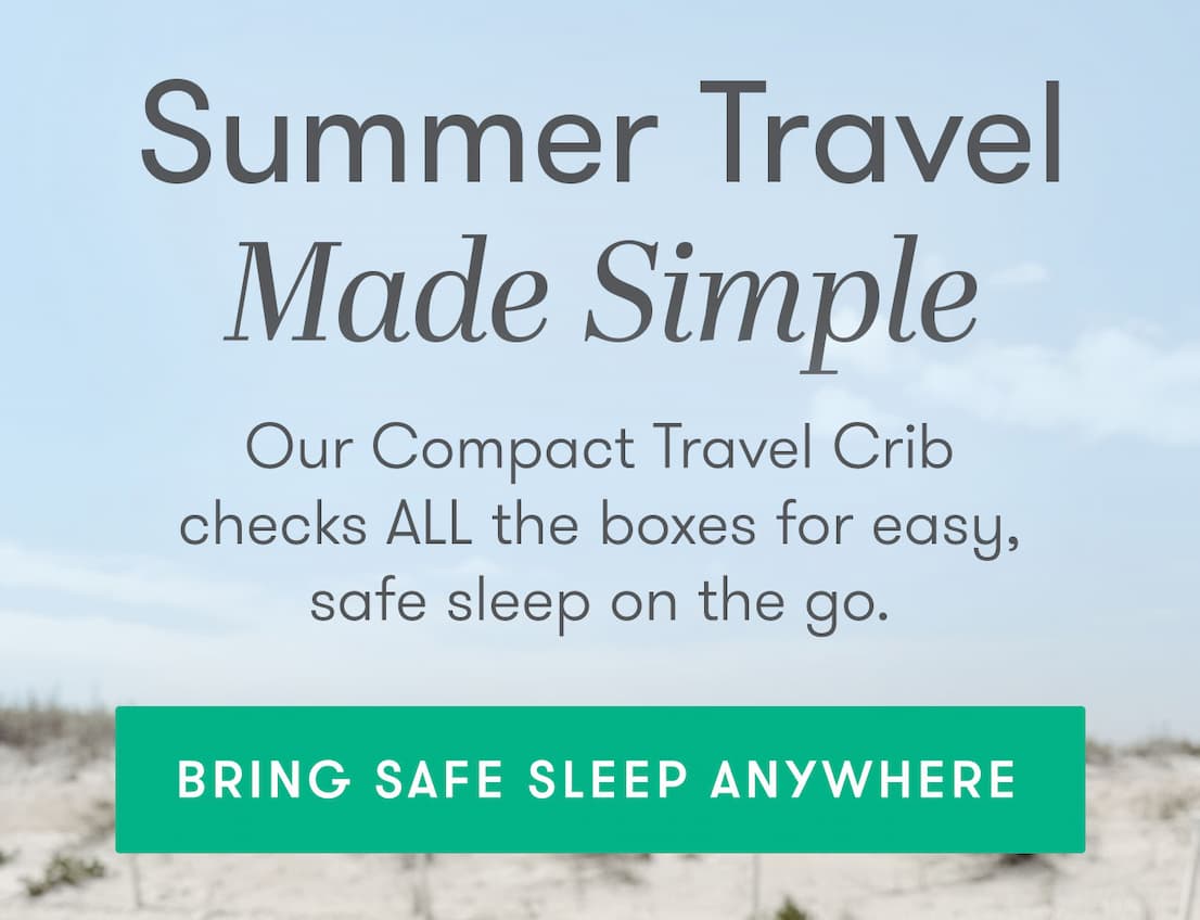 Summer Travel Made Simple - Our Compact Travel Crib checks ALL the boxes for easy, safe sleep on the go