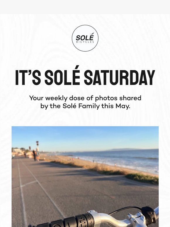 Solé Saturday // 06.06.26 🚲