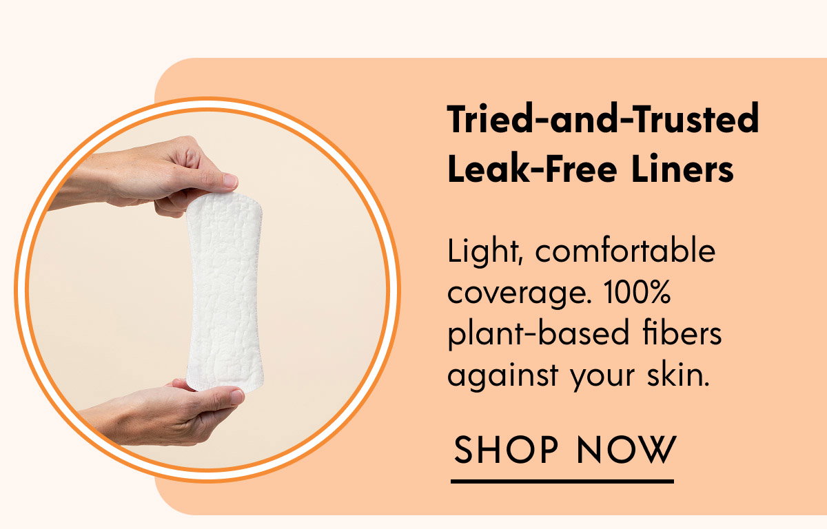 Tried-and-Trusted  Leak-Free Liners