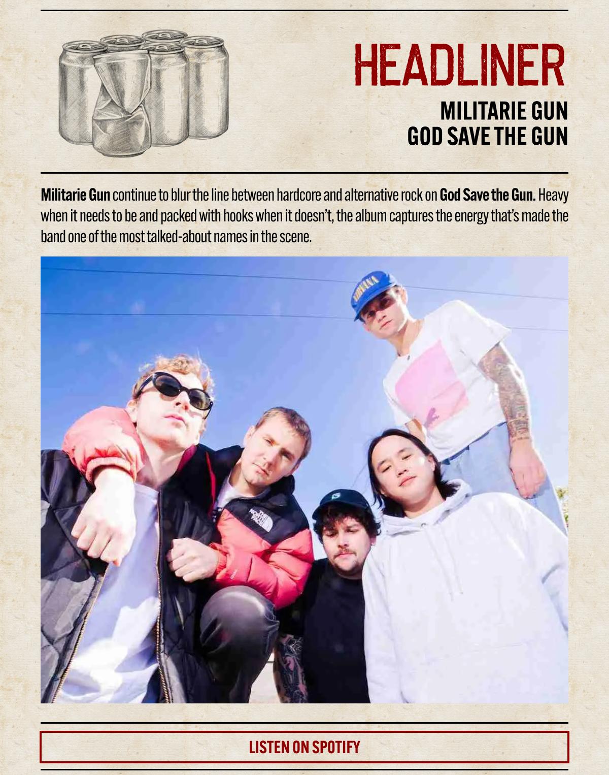 Headliner | Militarie Gun, God Save the Gun