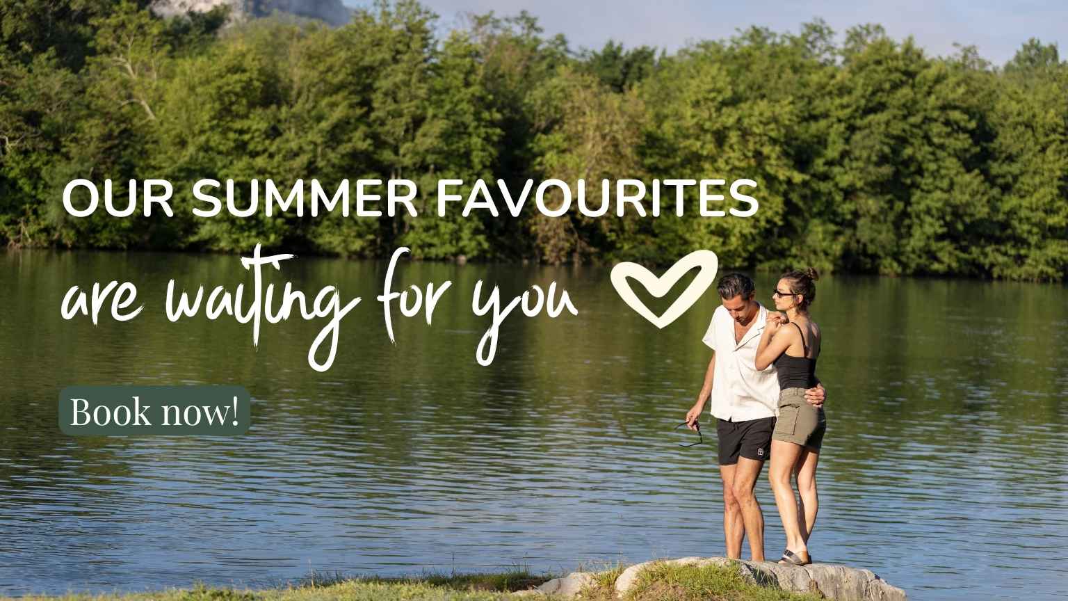 Our summer favourites are waiting for you