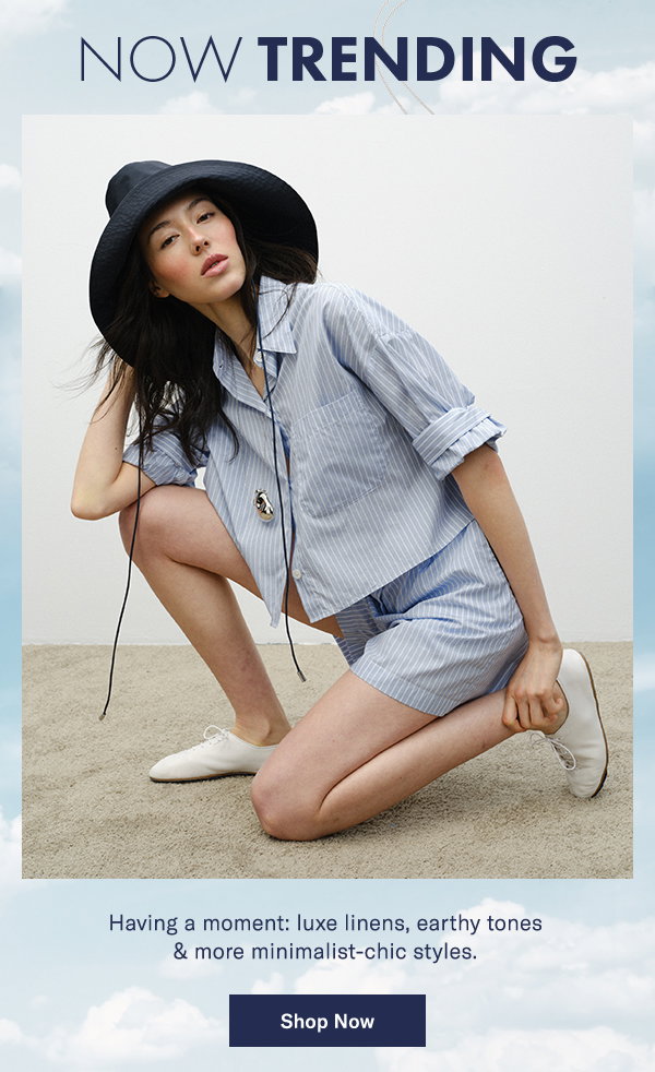 Having a moment: luxe linens, earthy tones & more minimalist-chic styles