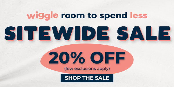 Wiggle room to spend less - 20% Off sitewide!