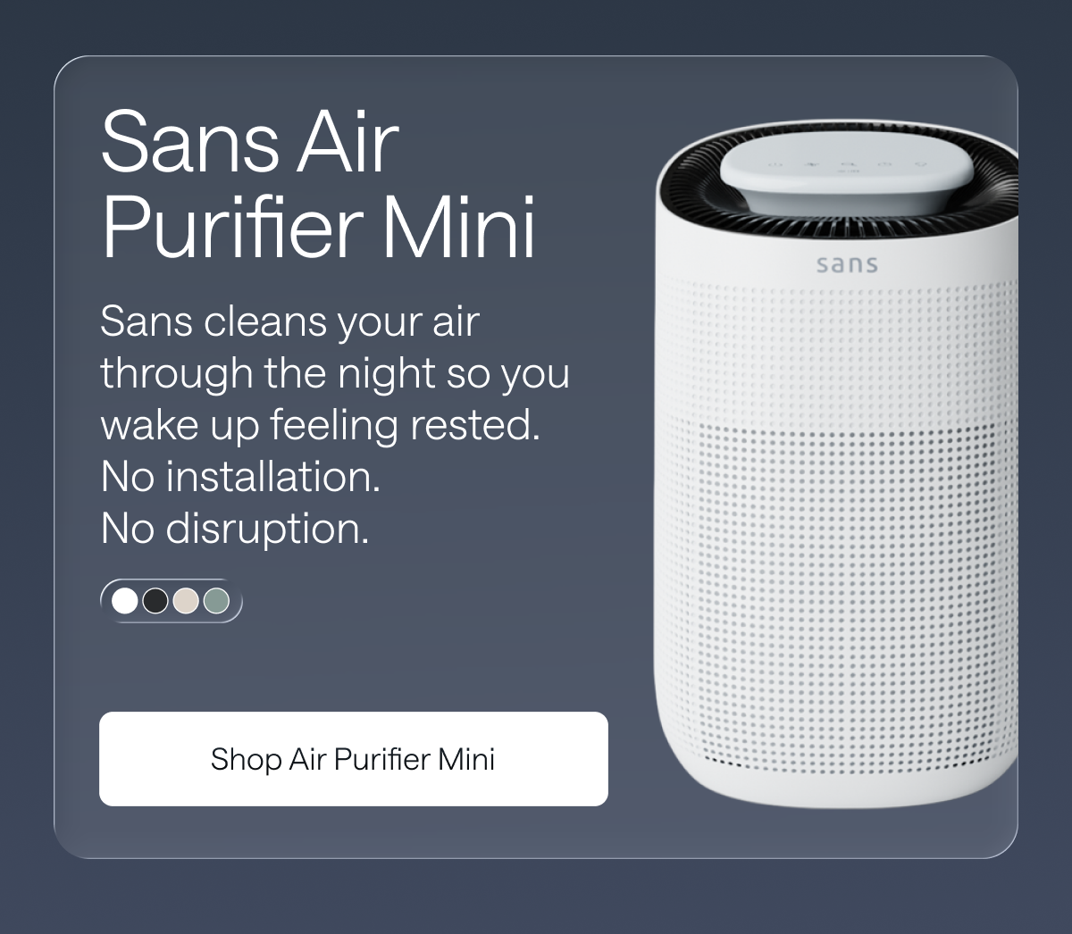 Sans Air Purifier Mini. Shop Air Purifier Mini.