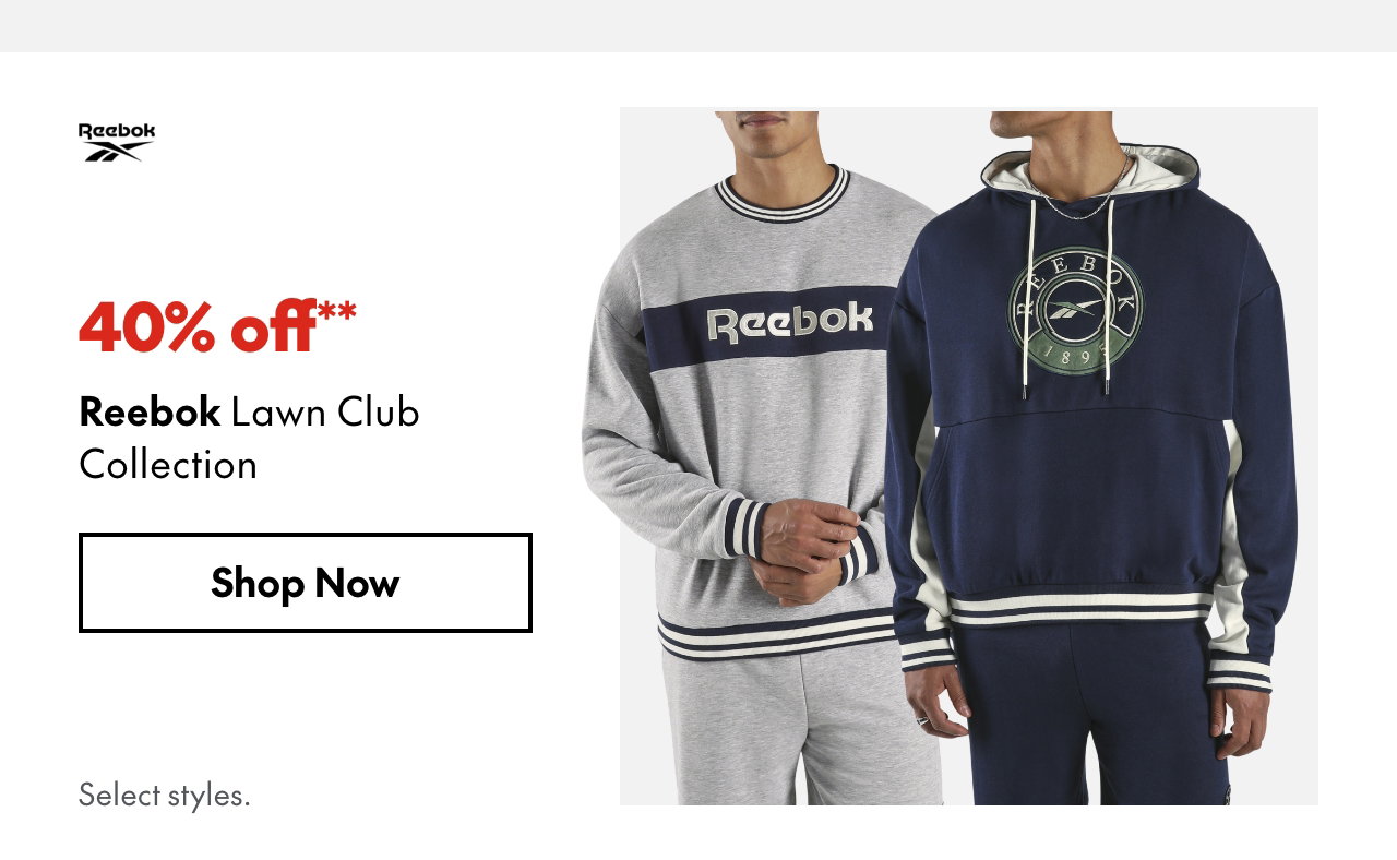 Reebok Lawn Club Collection
40% off
Our ticket price. Select styles.
