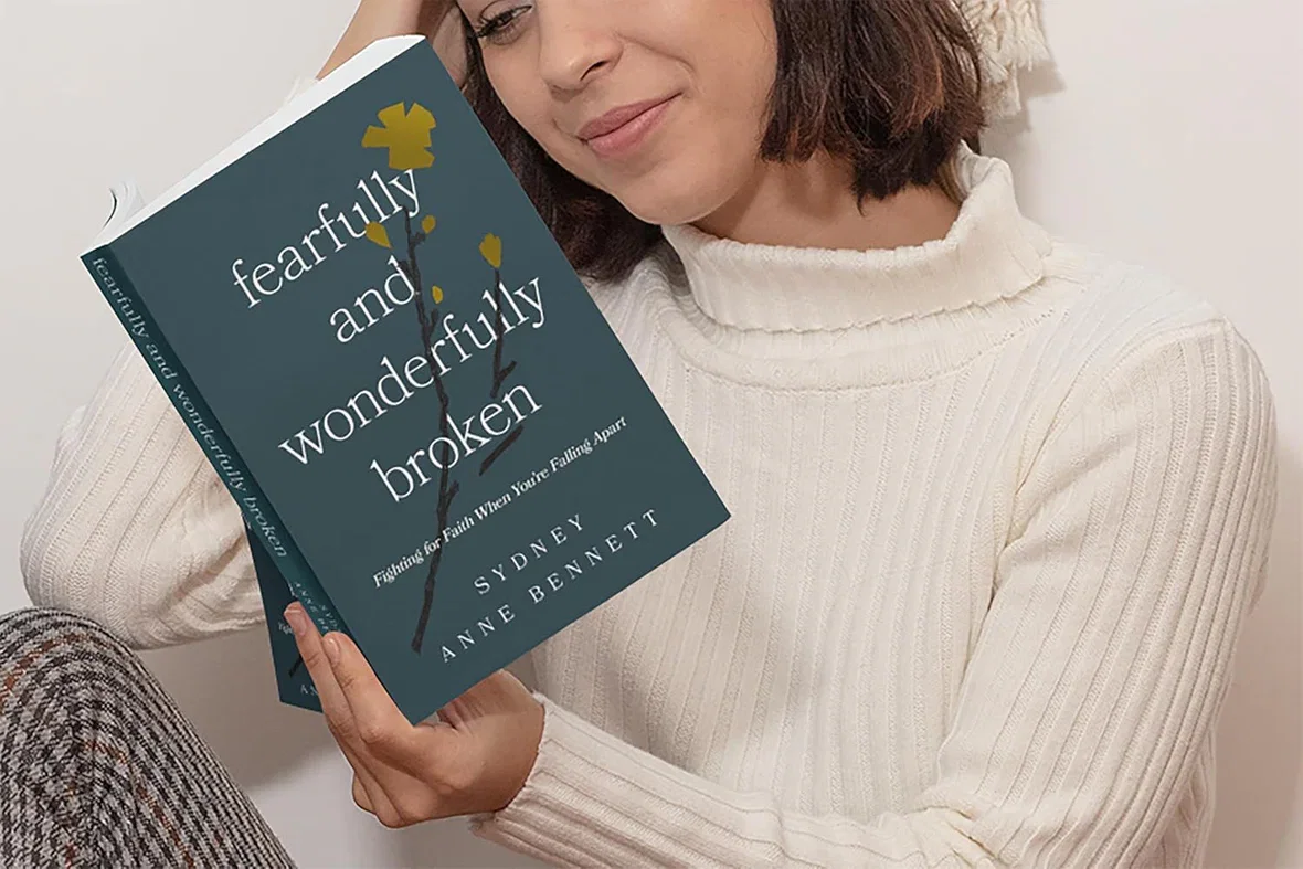 Fearfully and Wonderfully Broken Fighting for Faith When You're Falling Apart