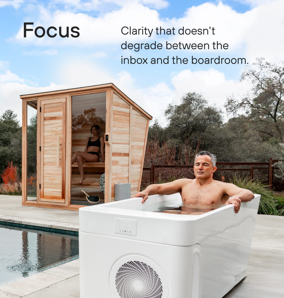 Focus Clarity that doesn't degrade between the inbox and the boardroom.