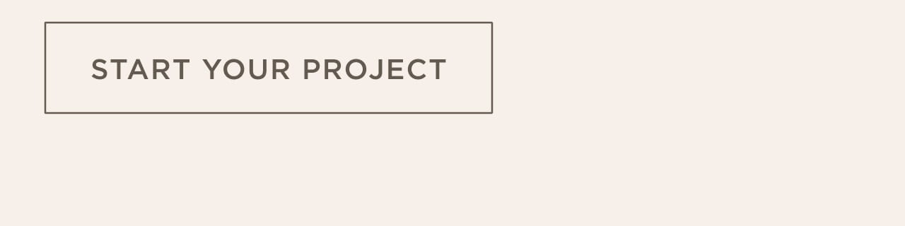 Start Your Project