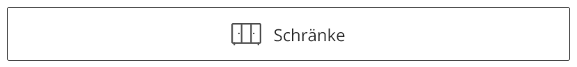 Schränke