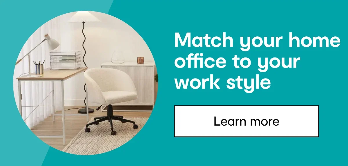 Match your home office to your work style