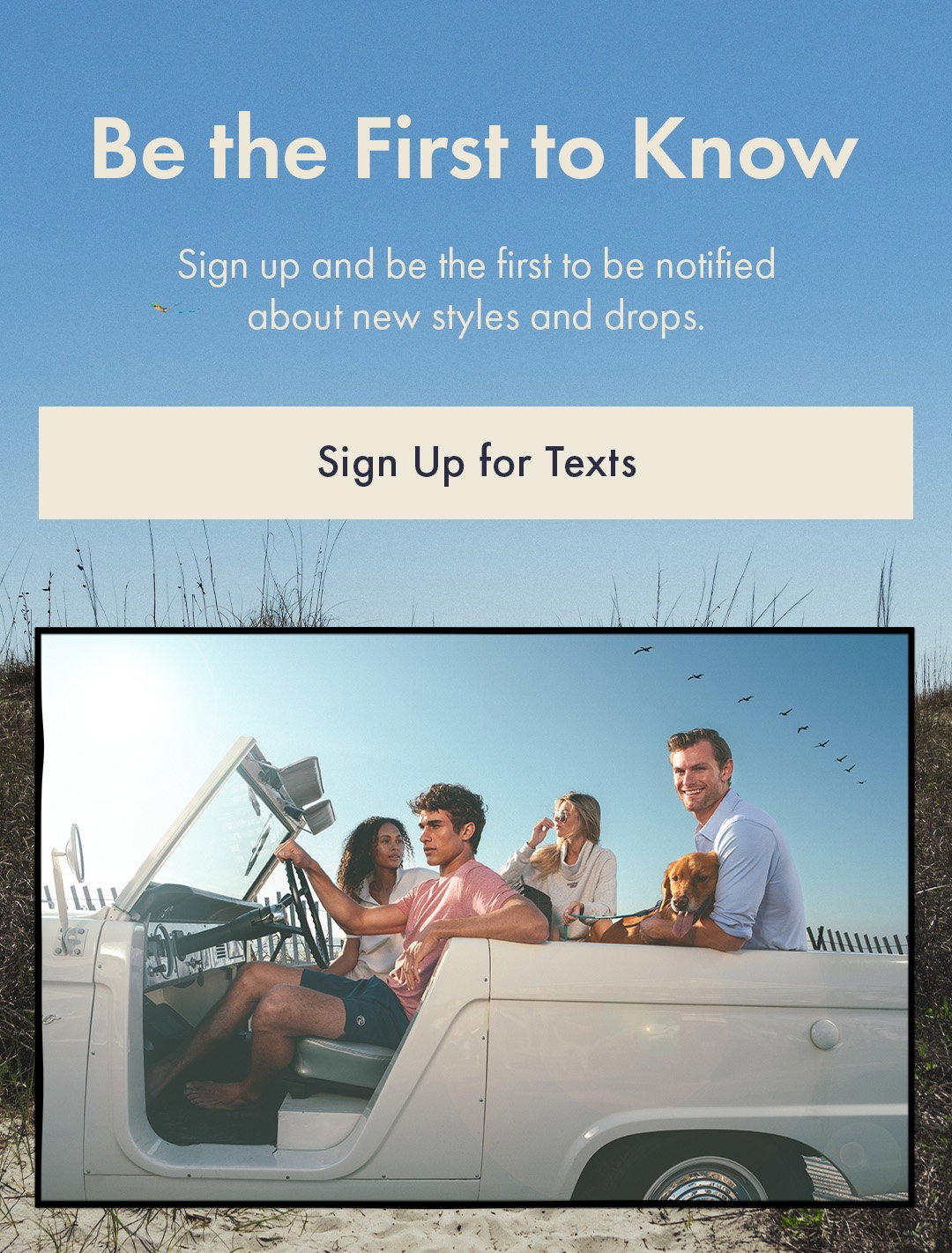 Be the First to Know | Sign Up for Texts
