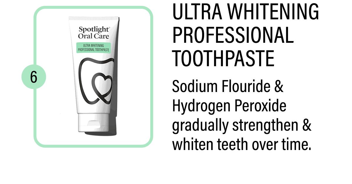 Ultra Whitening Professional Toothpaste - Sodium Flouride & Hydrogen Peroxide gradually strengthen & whiten teeth over time.