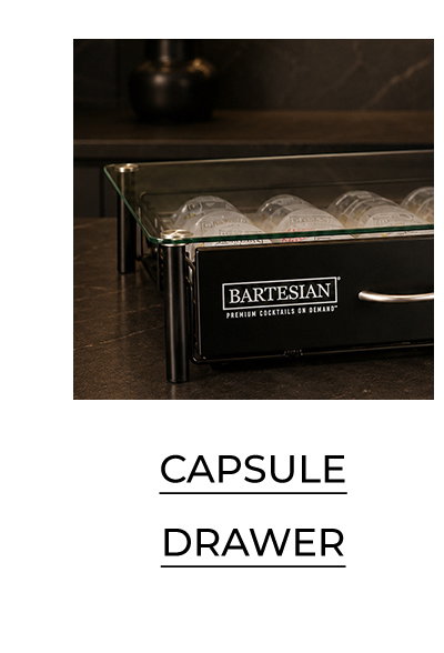 Capsule Drawer