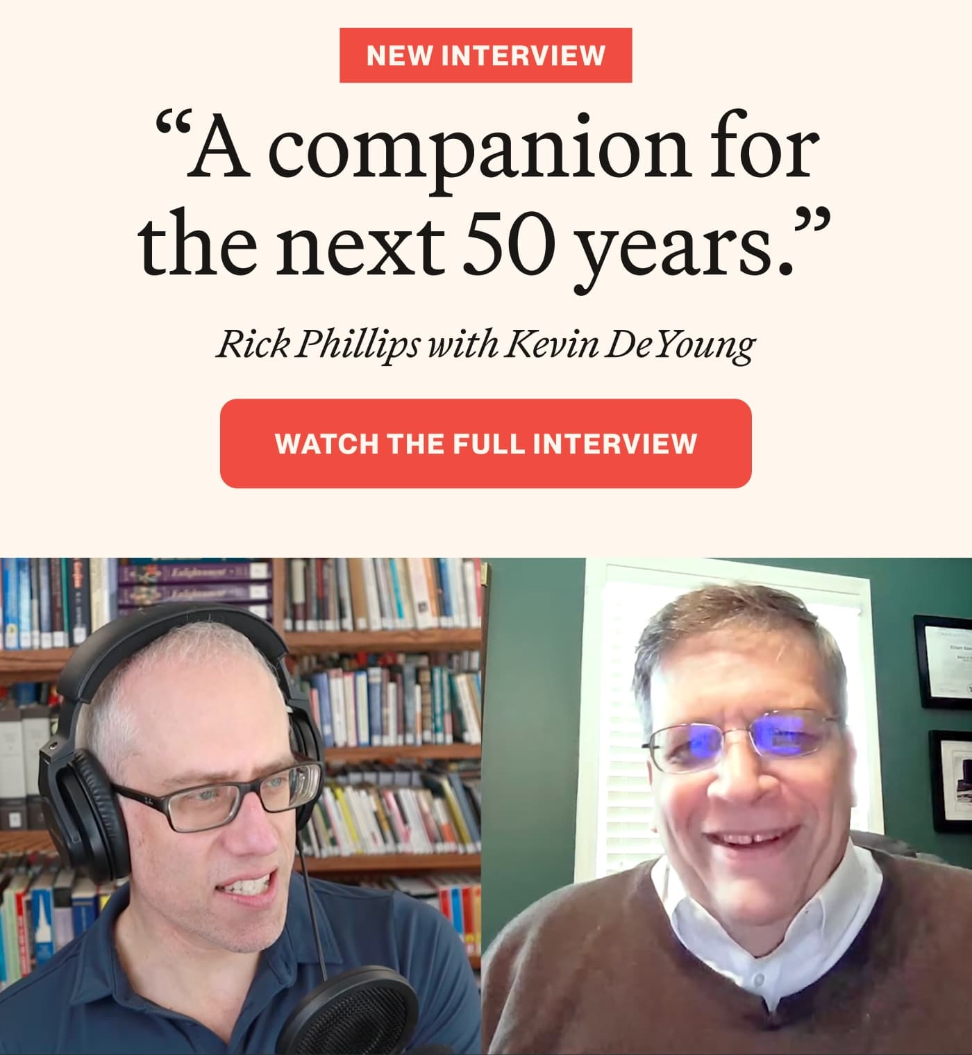 Watch the Full Interview - Richard D. Phillips with Kevin DeYoung