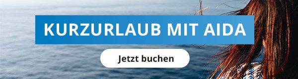 Banner mit Meer im Hintergrund, Text „Kurzurlaub mit AIDA“ und Schaltfläche „Jetzt buchen“.