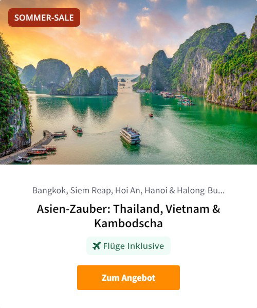 Asien-Zauber: Thailand, Vietnam &amp; Kambodscha