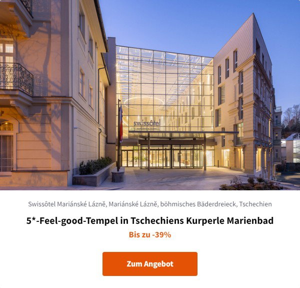 5*-Feel-good-Tempel in Tschechiens Kurperle Marienbad