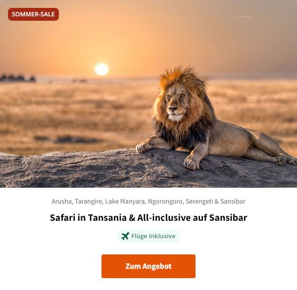Safari in Tansania & All-inclusive auf Sansibar