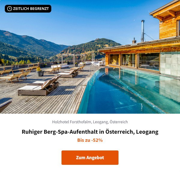 Ruhiger Berg-Spa-Aufenthalt in Österreich, Leogang
