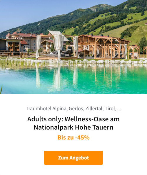 Adults only: Wellness-Oase am Nationalpark Hohe Tauern