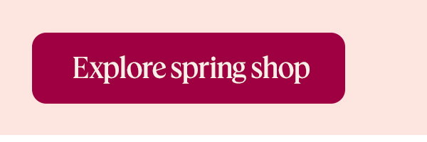 Explore spring shop