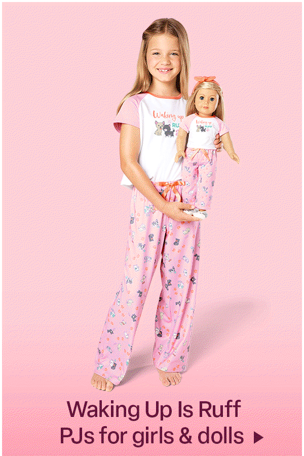 Waking Up Is Ruff PJs for girls & dolls 