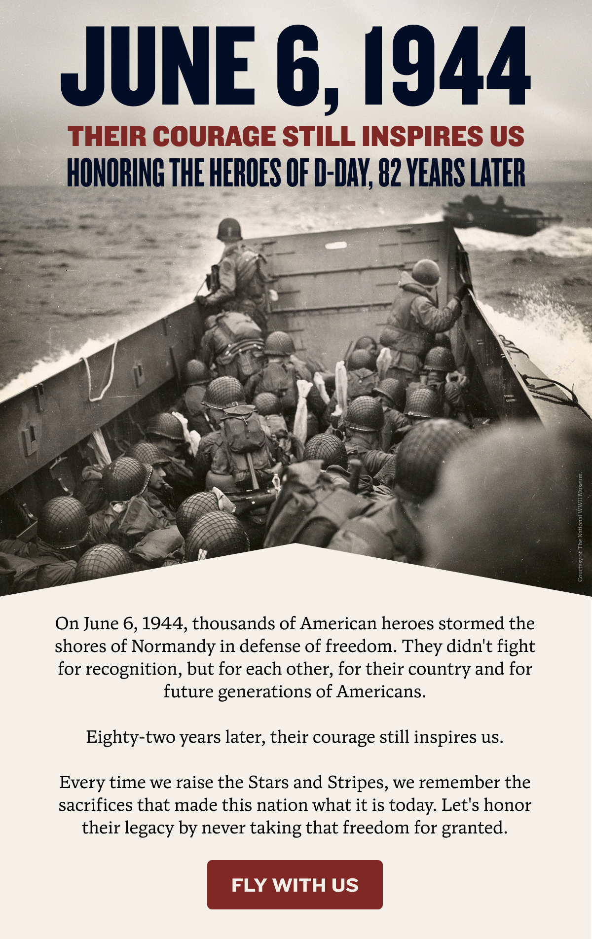 June 6, 1944 | Honoring the heroes of D-Day, 82 years later | THEIR COURAGE STILL INSPIRES US