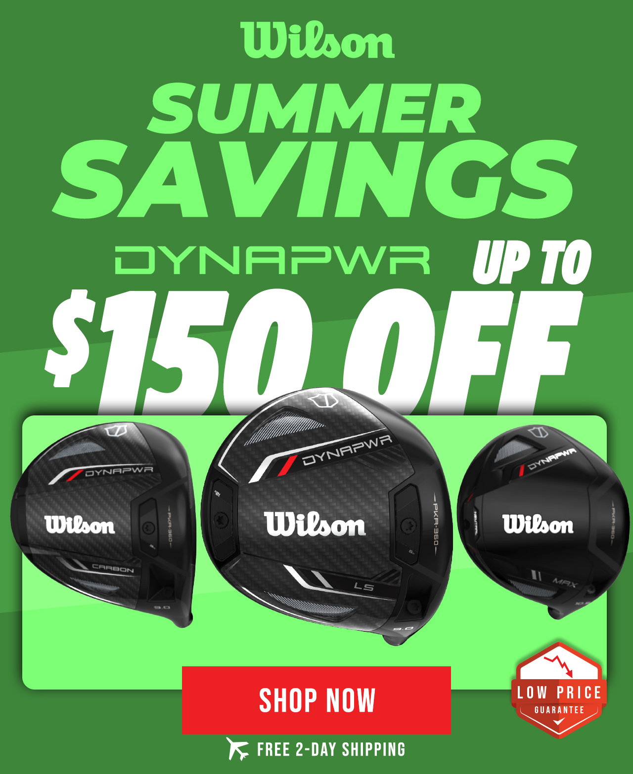 Wilson Dynapwr Drivers | Up To $150 OFF + Free 2-Day Shipping