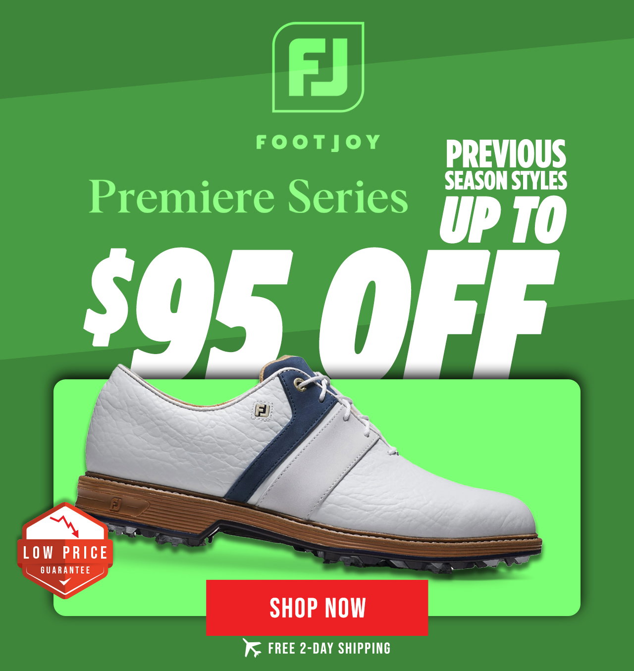 FootJoy Premiere Series ON SALE | Free 2-Day Shipping