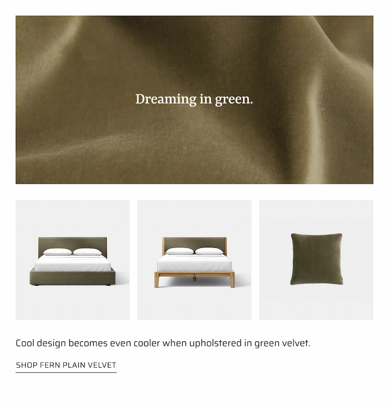 Dreaming in green. Cool design becomes even cooler when upholstered in green velvet. Shop Fern Plain Velvet.