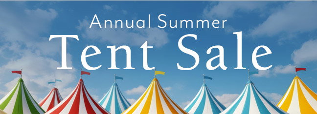 Annual Summer Tent Sale