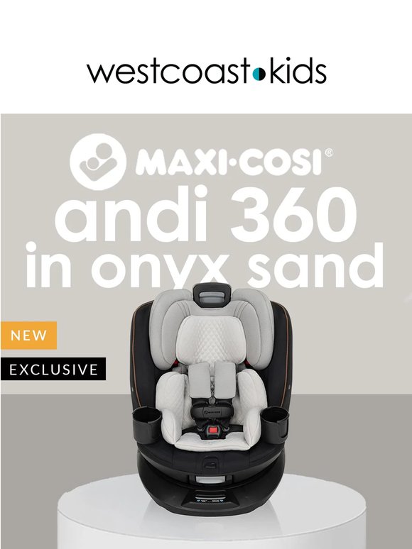 The Maxi Cosi Andi 360 in Onyx Sand has Officially Arrived!