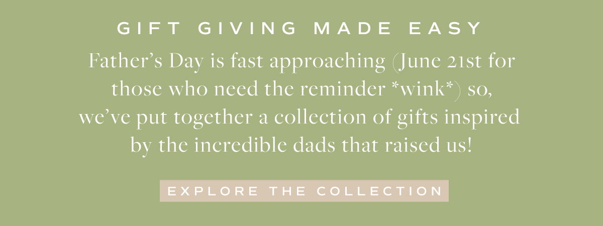 Explore Father's Day Gifting