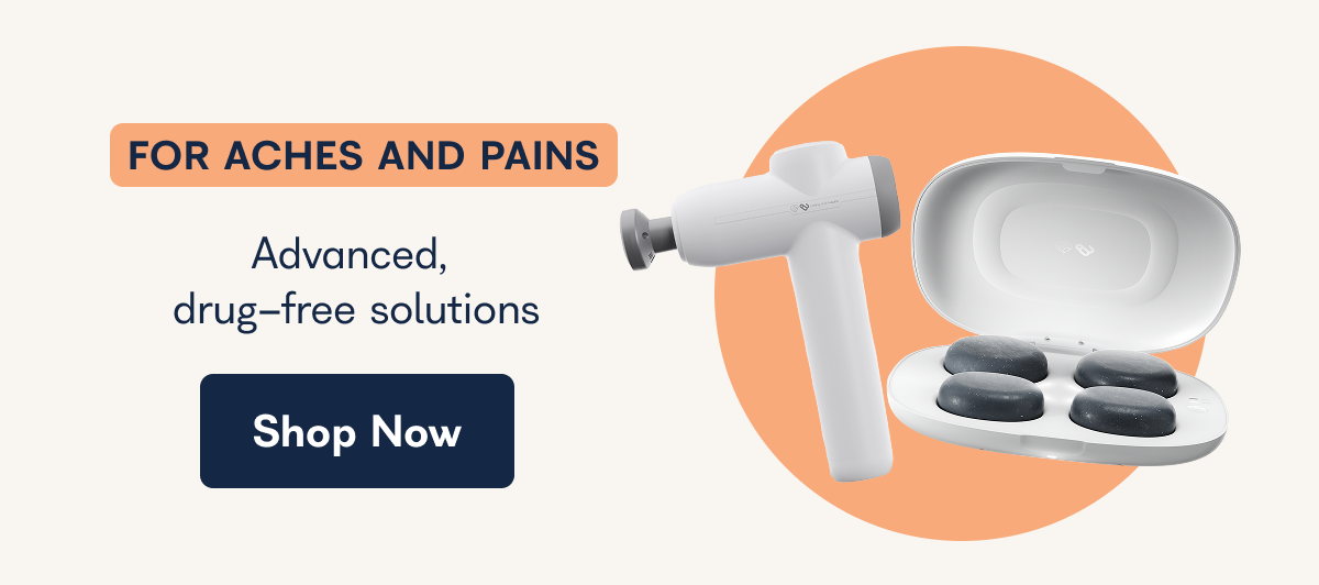 FOR ACHES AND PAINS