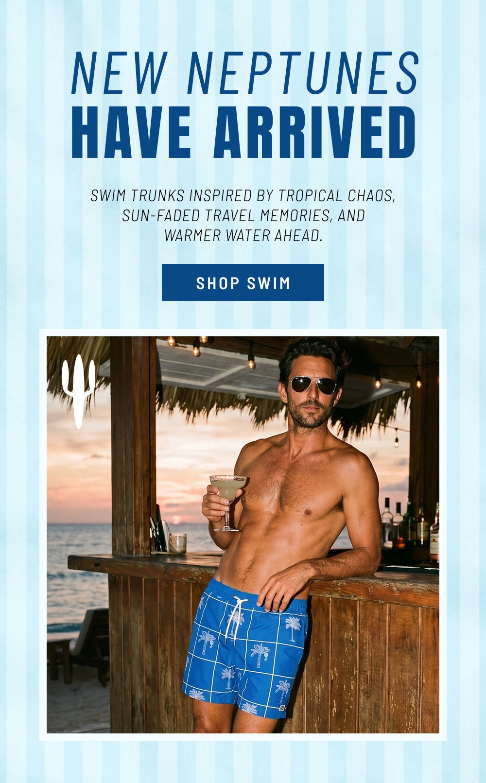 NEW NEPTUNES HAVE ARRIVED. Swim trunks inspired by tropical chaos, sun-faded travel memories, and warmer water ahead.