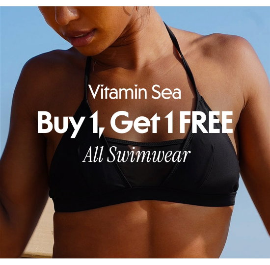 Vitamin Sea - Buy 1, Get 1 FREE All Swimwear.