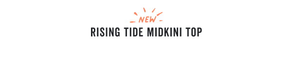 Shop the Rising Tide Midkini