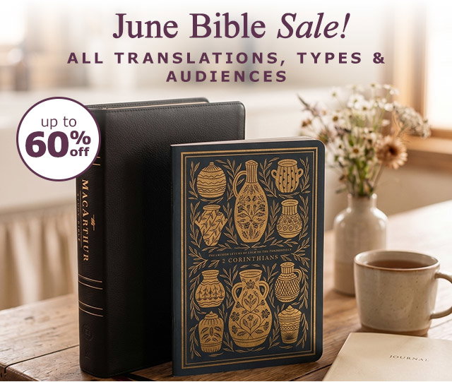 June Bible Sale | Up to 60% Off