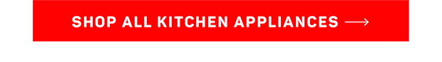 Shop All Kitchen Appliances
