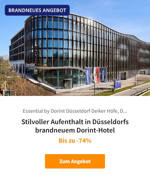 Stilvoller Aufenthalt in Düsseldorfs brandneuem Dorint-Hotel