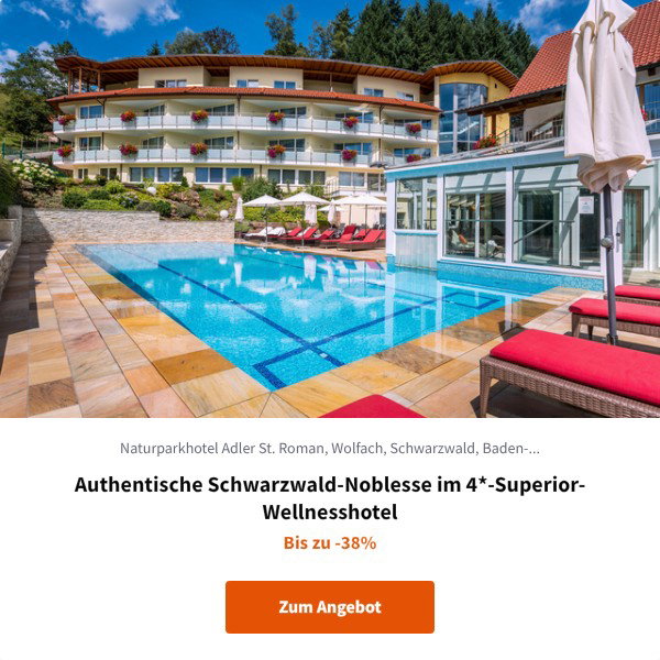 Authentische Schwarzwald-Noblesse im 4*-Superior-Wellnesshotel