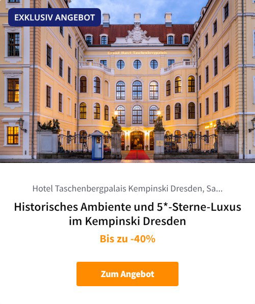Historisches Ambiente und 5*-Sterne-Luxus im Kempinski Dresden