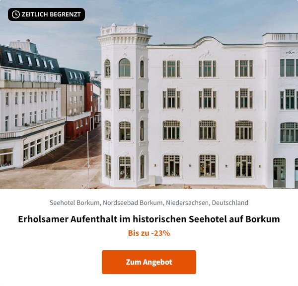 Erholsamer Aufenthalt im historischen Seehotel auf Borkum